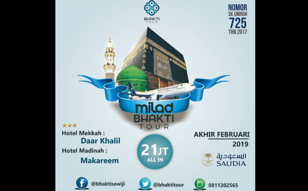 Sambut Milad, BHAKTI TOUR Geber Promo Umroh Super Hemat