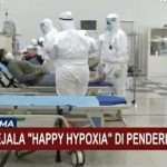 Kenali "Happy Hypoxia" Gejala Baru Covid-19 yang Sebabkan Kematian Mendadak