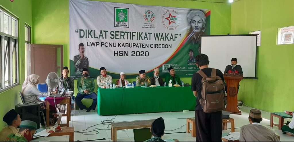 HSN 2020, LWP PCNU Kab Cirebon Gelar Diklat Sertifikat Wakaf di Ponpes Ar Rasyid
