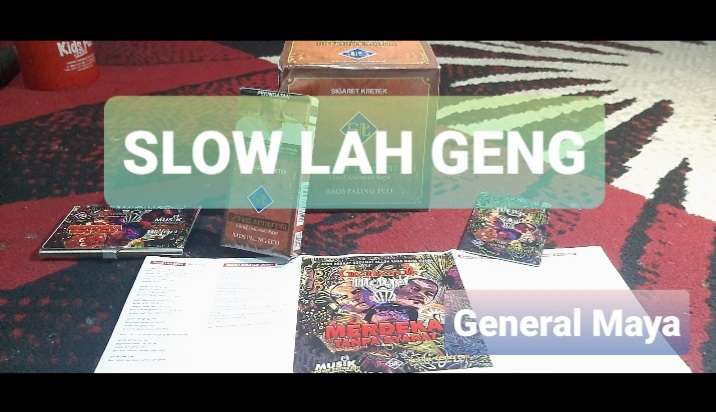Lirik Lagu General Maya | Slow Lah Geng