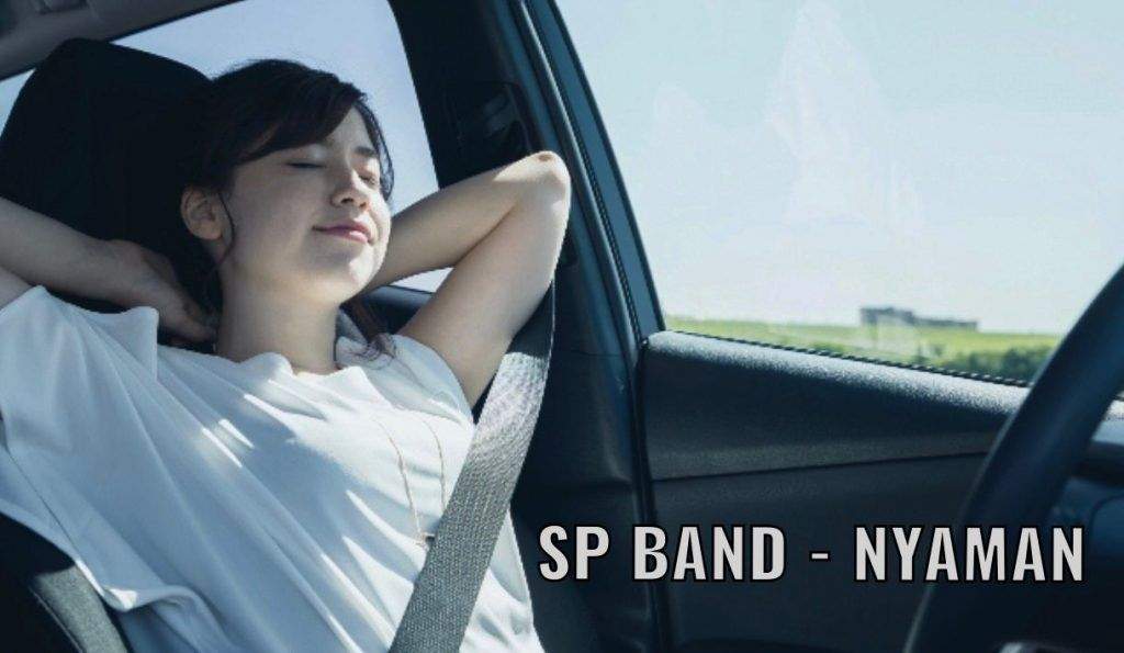 Lirik Lagu SP Band - Nyaman Lirik Lagu SP Band - Nyaman
