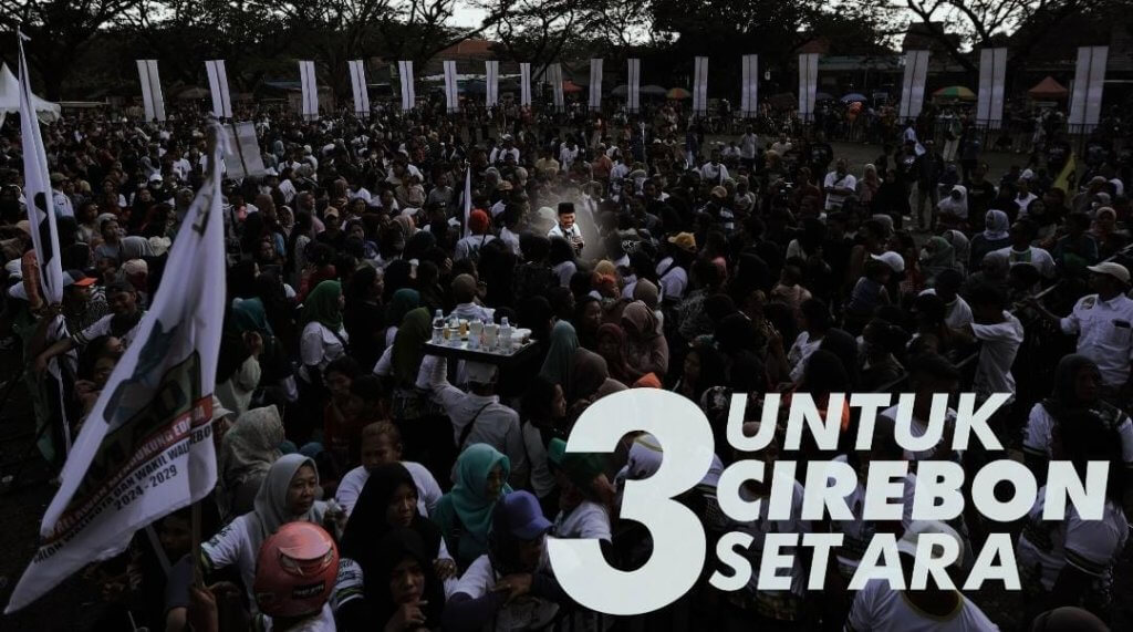 Mantapkan Jiwa dan Raga, 27 November Warga Kota Cirebon Pilih No. 3 Mantapkan Jiwa dan Raga, 27 November Warga Kota Cirebon Pilih No. 3