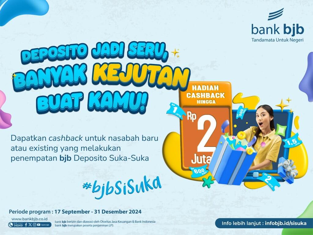 Bank bjb Hadirkan Program SiSuka: Inovasi Deposito Suka-Suka dengan Hadiah Menarik Bank bjb Hadirkan Program SiSuka: Inovasi Deposito Suka-Suka dengan Hadiah Menarik