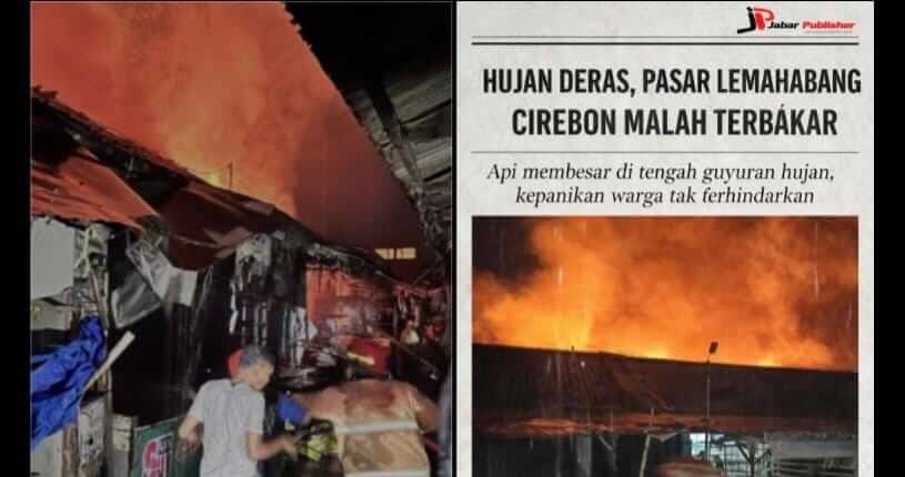Kobaran Api Ditengah Hujan Pasar Lemahabang: Malam Dimana Pedagang Kehilangan Segalanya